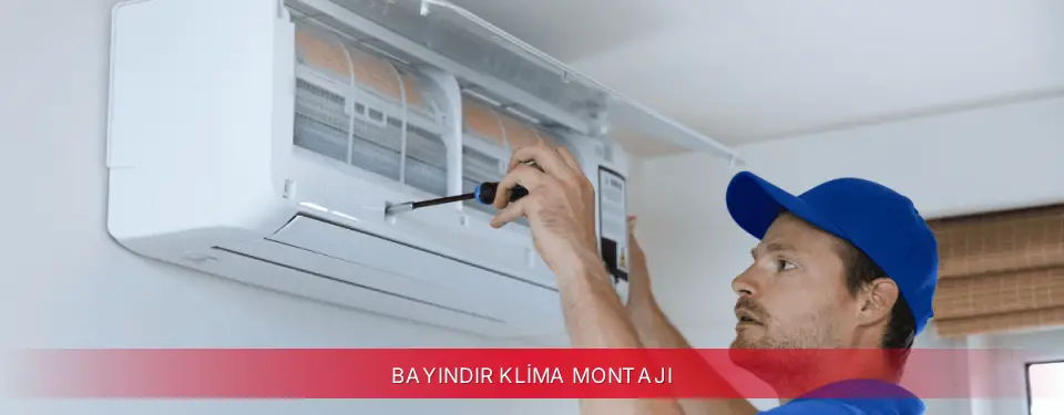 Bayındır İlçemi Bosch Klima Montajı